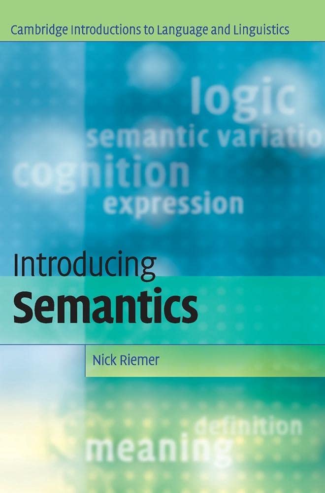 Buy Introducing Semantics by Nick Riemer | Cambridge University Press Hardcover | Linguistics Book for Indian Students β BookShops.in