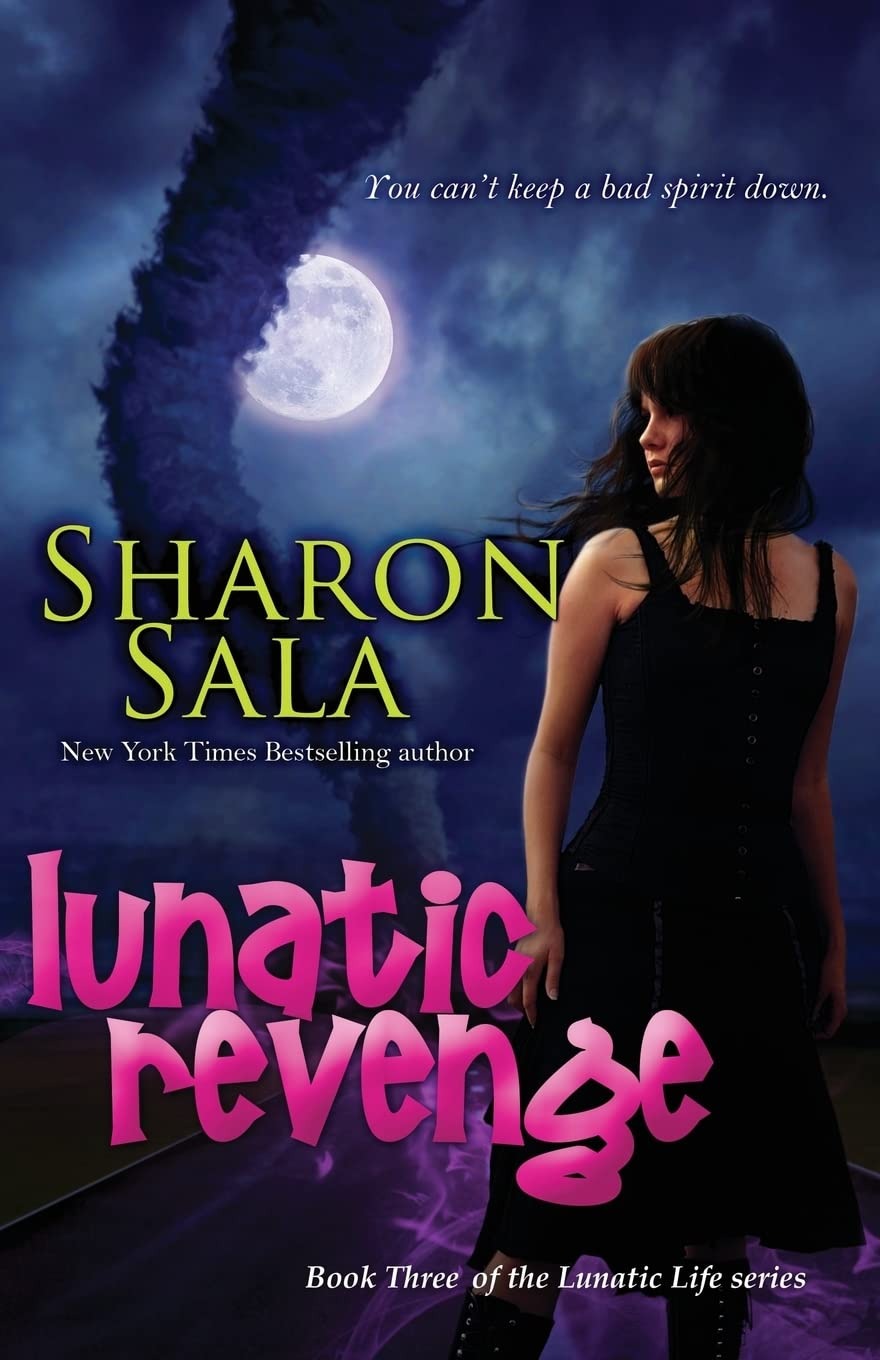 Buy Lunatic Revenge (Lunatic Life) by Sharon Sala | Bell Bridge Books | English Paperback | Fantasy for Children — BookShops.in