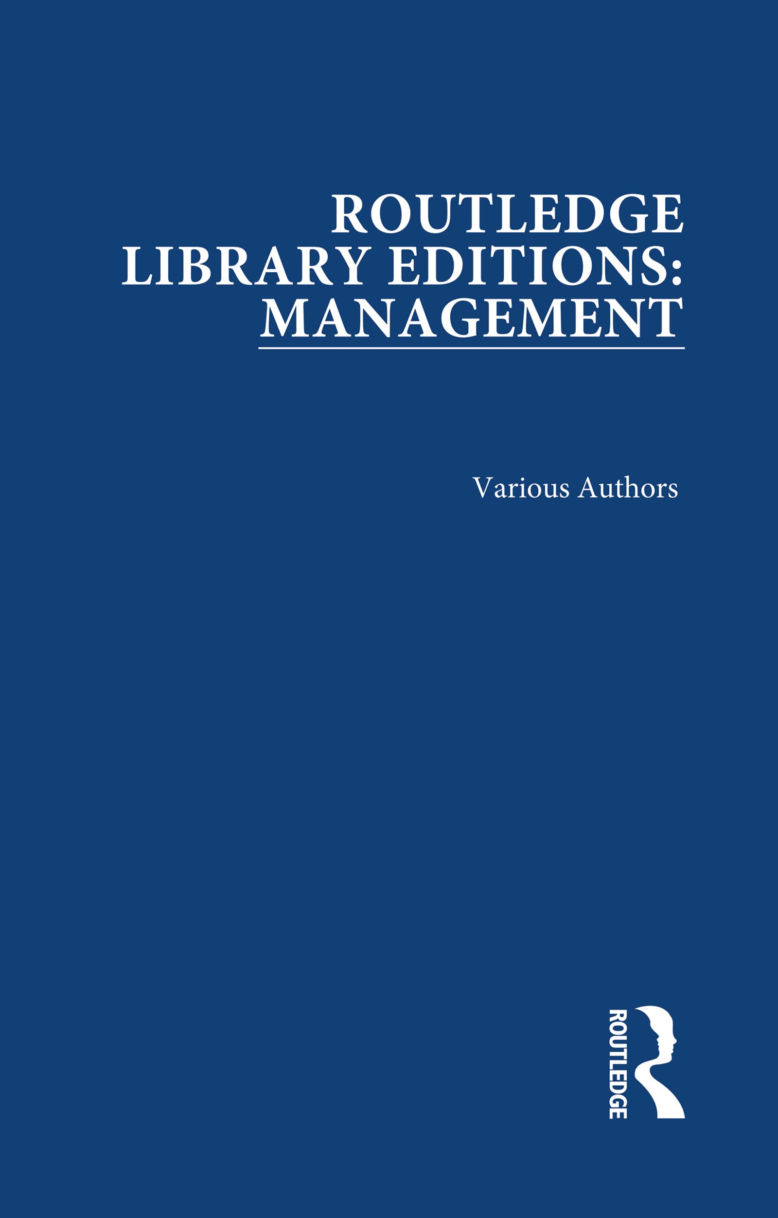 Buy Routledge Library Editions: Management 53-Volume Hardcover Set | Routledge | 9781138559387 | Business Studies — BookShops.in