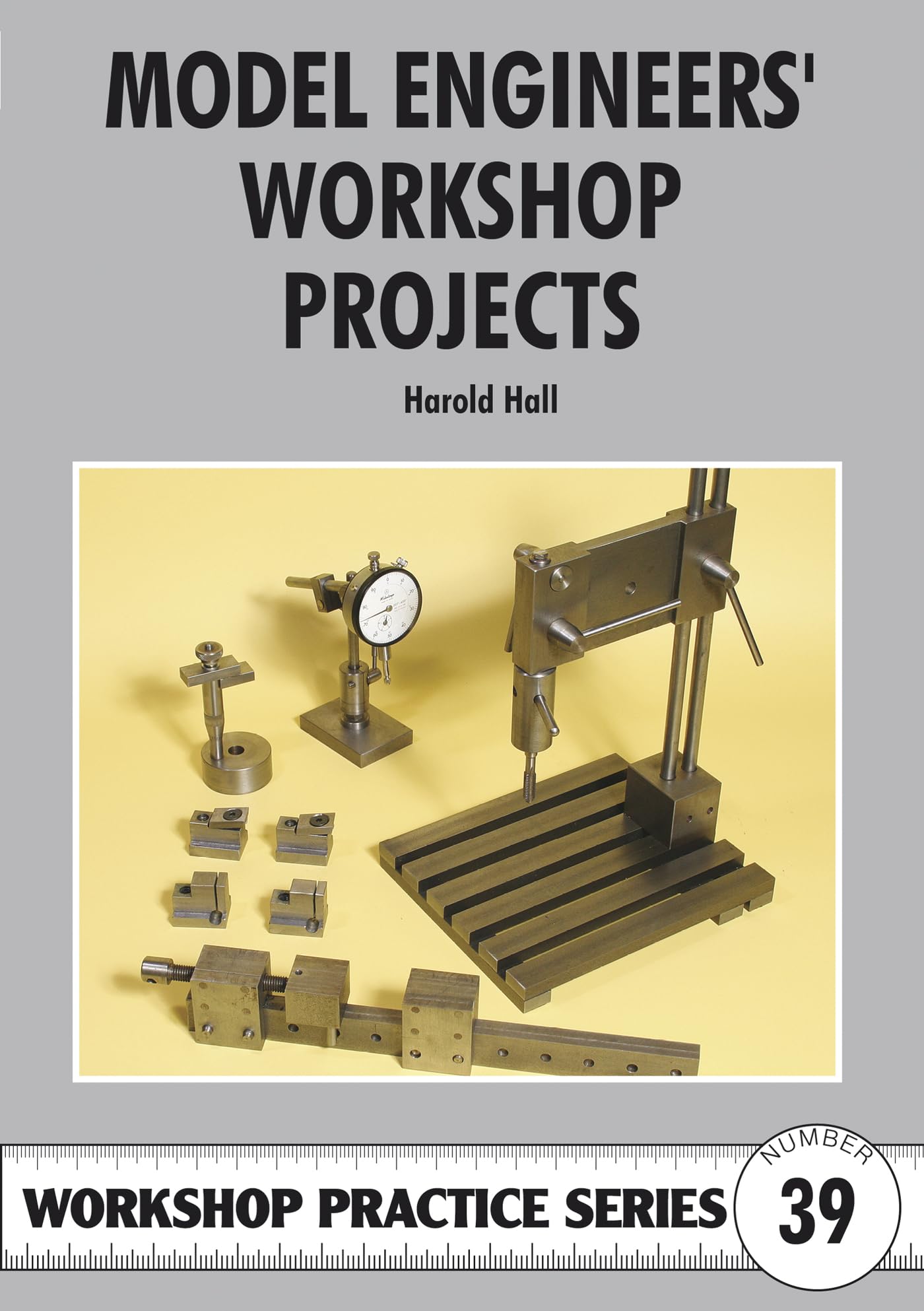 Buy Model Engineers' Workshop Projects by Harold Hall | Hardcover | Specialist Interest Model Books | English | Crafts & Hobbies — BookShops.in