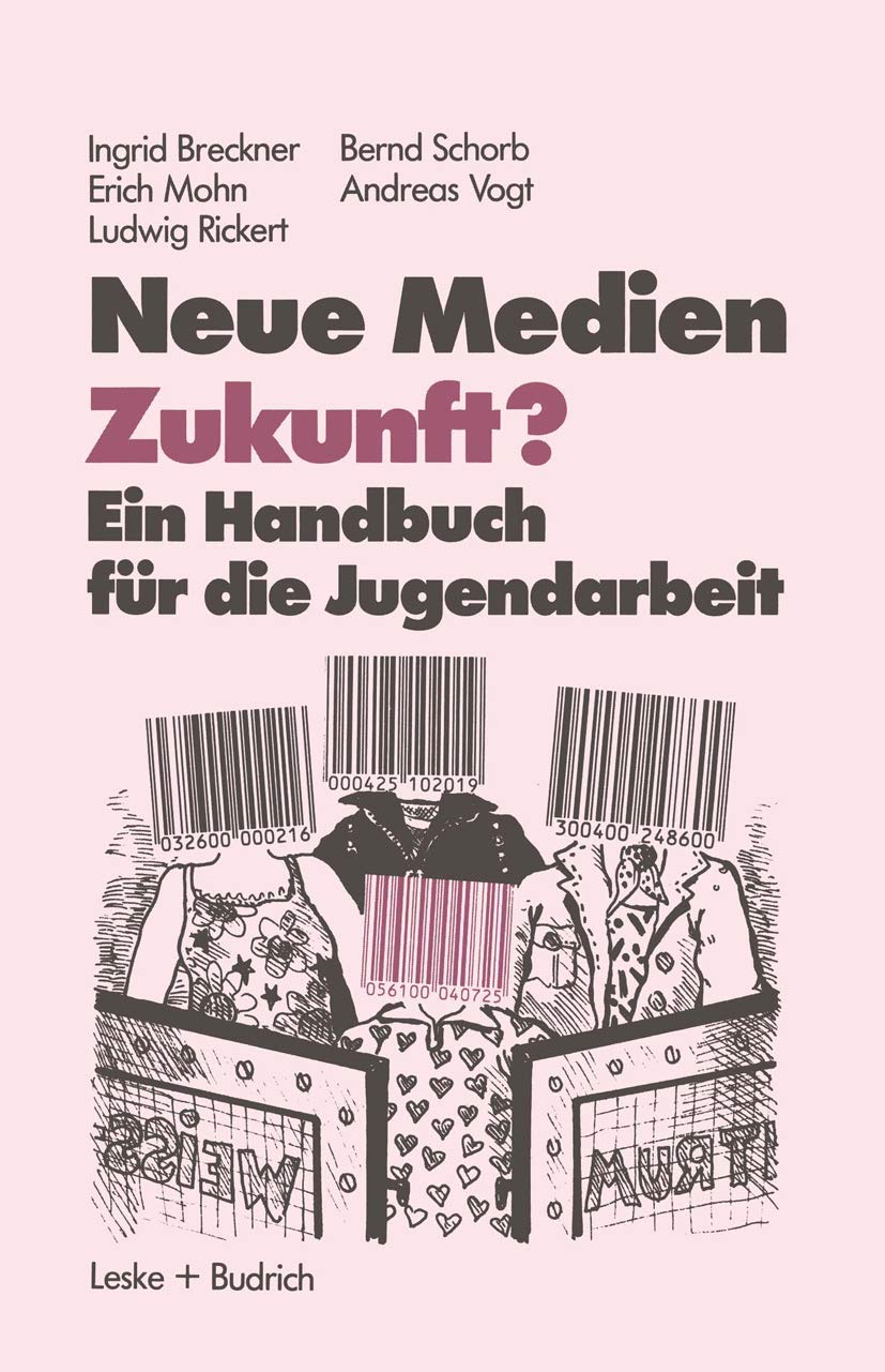 Buy Neue Medien Zukunft?: Ein Handbuch für die Jugendarbeit by Ingrid Breckner | VS Verlag | 1984 German Hardcover | Education & Social Sciences — BookShops.in