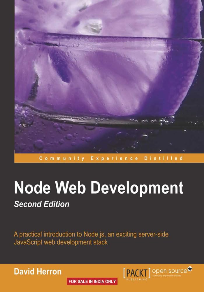Buy Node Web Development by David Herron | Packt Pub Ltd | English | Hardcover | 2nd Edition | Computers & Internet | Web Development Book — BookShops.in