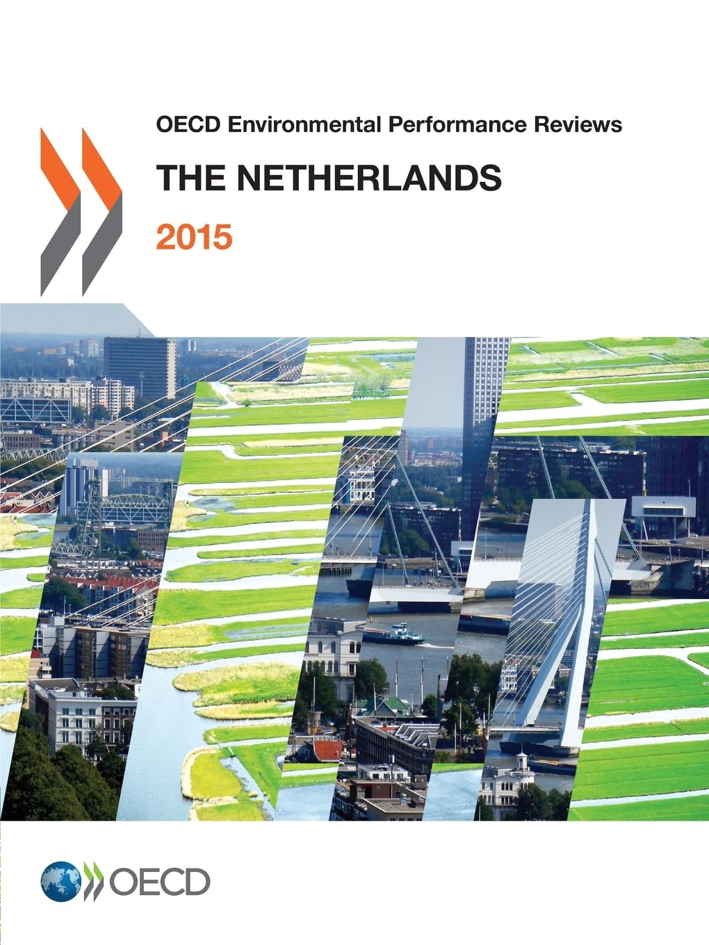 Buy OECD Environmental Performance Reviews: The Netherlands 2015 by OECD | Hardcover | Social Sciences & Public Policy | Bookshops.in — BookShops.in