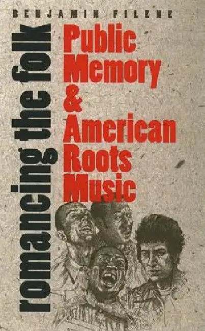 Buy Romancing the Folk (English, Benjamin Filene) — BookShops.in