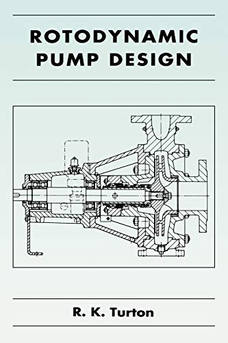 Buy Rotodynamic Pump Design by R. K. Turton | Cambridge University Press | Hardcover | Mechanical Engineering Textbook — BookShops.in