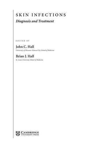 Buy Skin Infections: Diagnosis and Treatment by John C. Hall & Brian J. Hall | Cambridge University Press | Hardcover | 1st Edition | Medicine & Health Sciences β BookShops.in