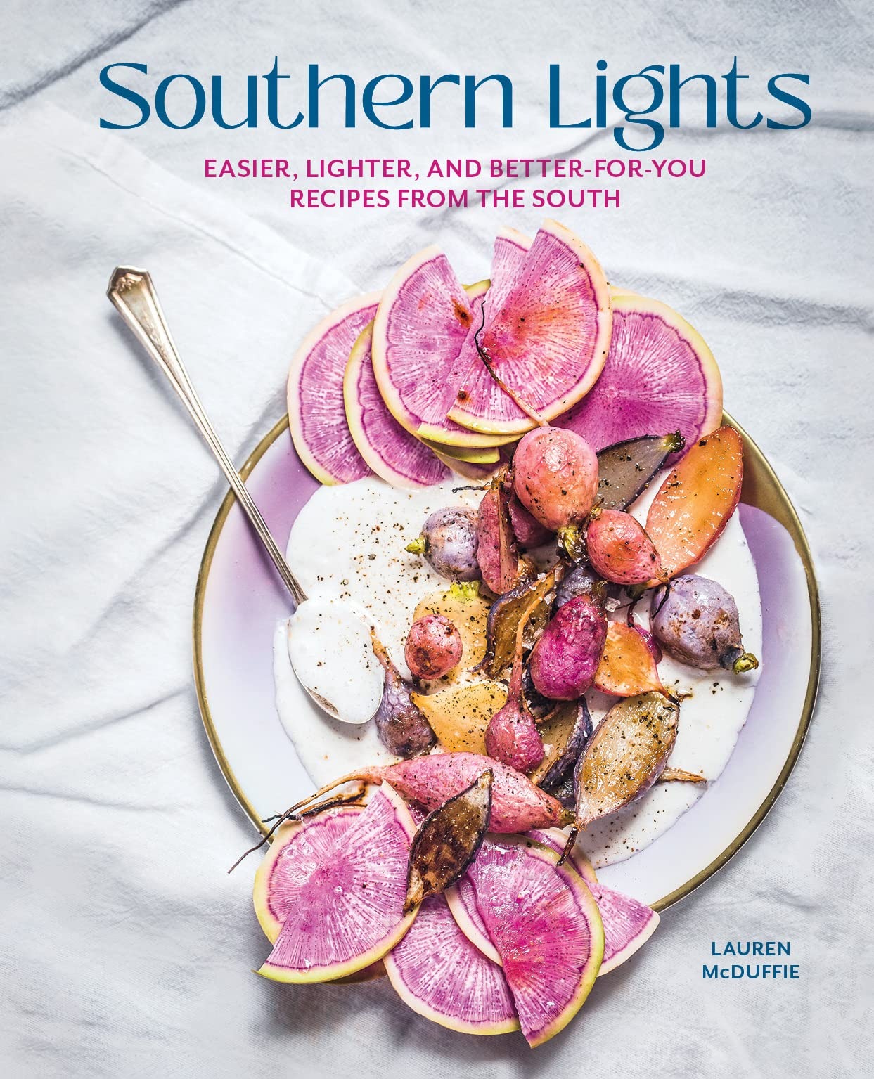 Buy Southern Lights: Easier, Lighter, and Better-for-You Recipes from the South by Lauren McDuffie | Gibbs Smith | English | Paperback | 2023 — BookShops.in
