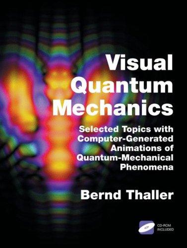 Buy Advanced Visual Quantum Mechanics (HB) by Bernd Thaller | Springer Hardcover | 2005 Edition | Exam Preparation | Bookshops.in — BookShops.in