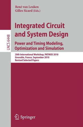 Buy Integrated Circuit and System Design: Power and Timing Modeling, Optimization and Simulation (PATMOS 2010) by Rene Van Leuken, Gilles Sicard – Springer Hardcover, English, 2011 Edition | Bookshops.in — BookShops.in