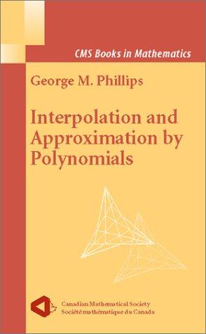 Buy Interpolation and Approximation by Polynomials by George M. Phillips | Springer | Hardcover | 2003 Edition | Mathematics Book for Exam Preparation — BookShops.in