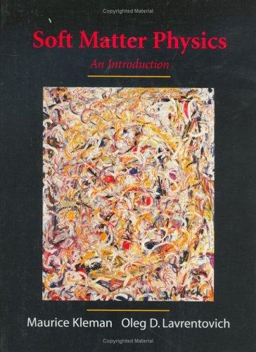 Buy Soft Matter Physics: An Introduction by Maurice Kleman | Springer Hardcover | Science & Mathematics Book โ BookShops.in