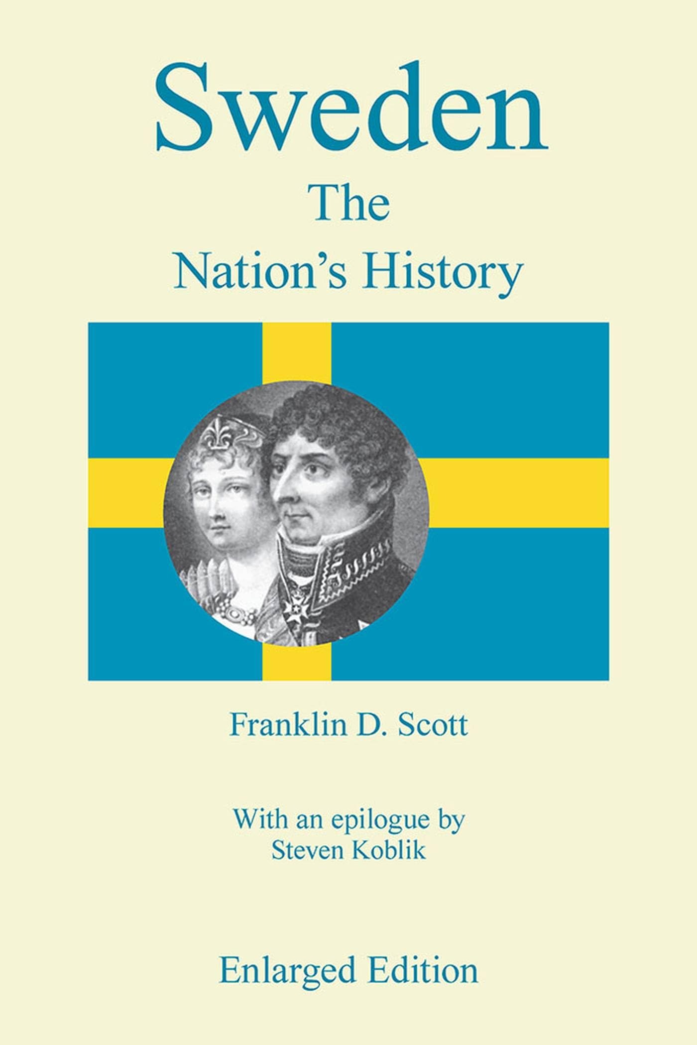 Buy Sweden: The Nation's History by Franklin D. Scott | Southern Illinois University Press | English Paperback | 744 Pages — BookShops.in