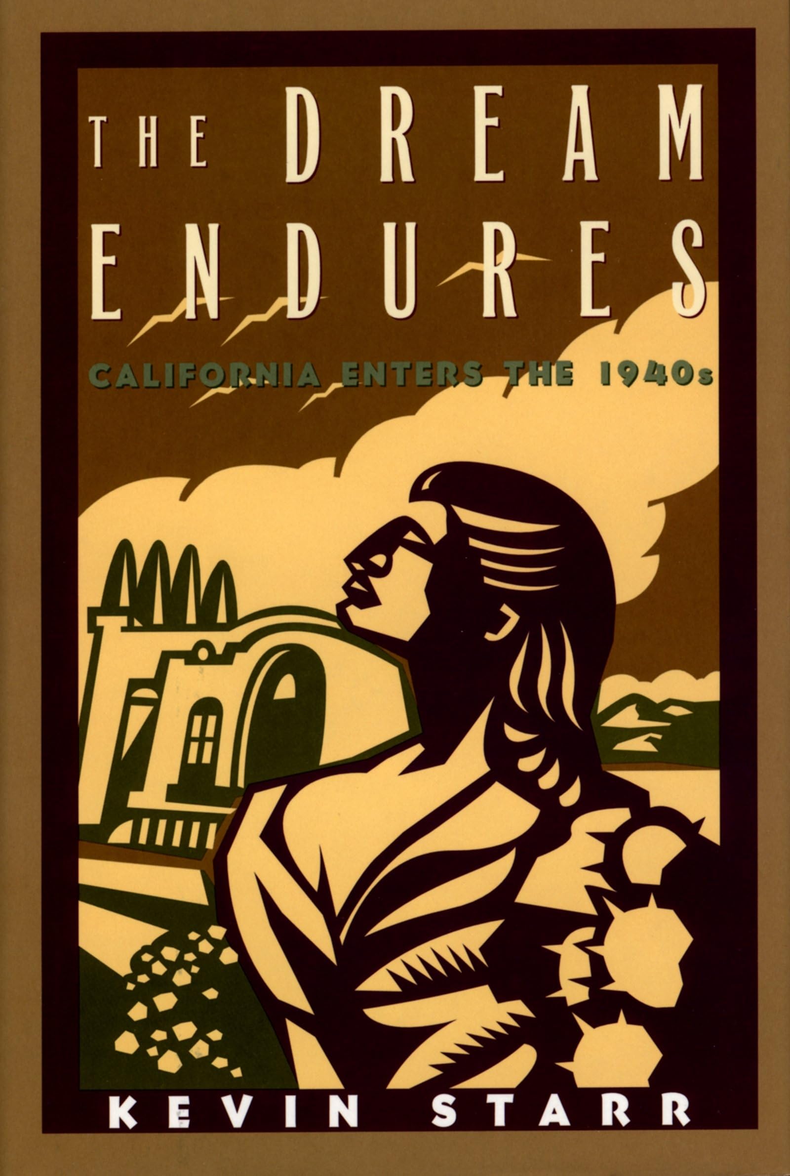 Buy The Dream Endures: California Enters the 1940s by Kevin Starr | Oxford University Press | Hardcover | History of California | American Cultural History | Bookshops.in β BookShops.in