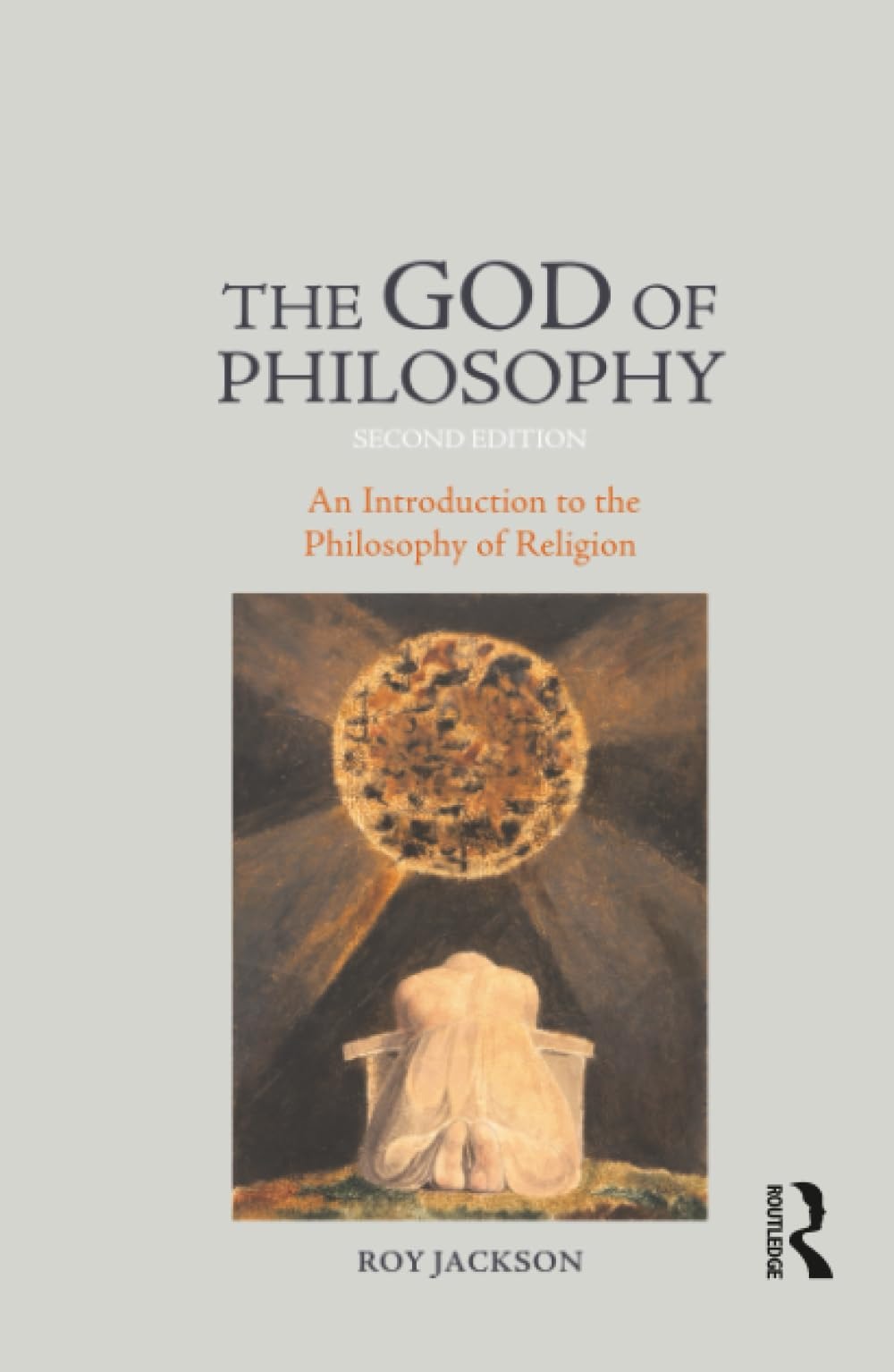Buy The God of Philosophy: An Introduction to the Philosophy of Religion by Roy Jackson | 2nd Edition | Acumen Pub Ltd | English | Paperback โ BookShops.in