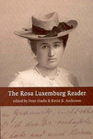 Buy The Rosa Luxemburg Reader by Peter Hudis and Kevin B. Anderson | Monthly Review Press | Hardcover | English | Economics Book — BookShops.in