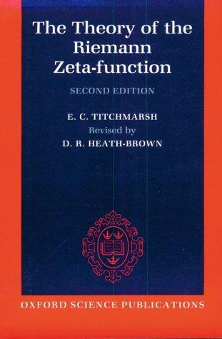 Buy The Theory of the Riemann Zeta-Function (Oxford Science Publications) by E. C. Titchmarsh, D. R. Heath-Brown | Hardcover | Oxford Univ Pr on Demand | English | Arts, Film & Photography — BookShops.in