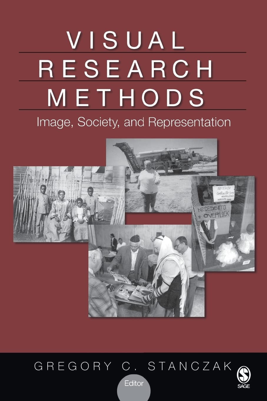 Buy Visual Research Methods: Image, Society, and Representation by Gregory C. Stanczak | SAGE Publications | Hardcover | Sociology Textbook — BookShops.in