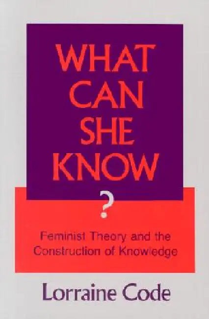 Buy What Can She Know? (English, Lorraine Code) — BookShops.in