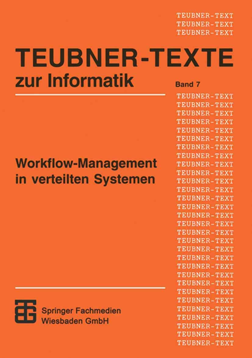 Buy Workflow-Management in verteilten Systemen by Berthold Reinwald | Vieweg+Teubner | Hardcover 2nd Edition 1993 | German Language Business Management Textbook โ BookShops.in