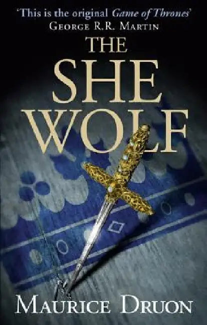 Buy The She-Wolf (the Accursed Kings, Book 5) (English, Maurice Druon) — BookShops.in