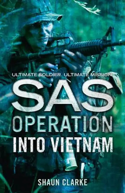 Buy Into Vietnam (SAS Operation) (English, Shaun Clarke) — BookShops.in