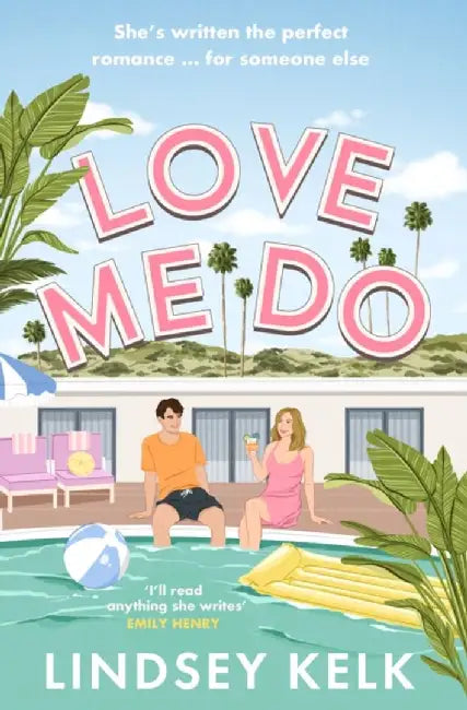 Buy Love Me Do (English, Lindsey Kelk) — BookShops.in