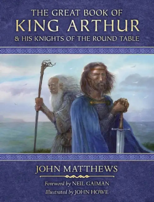 Buy The Great Book of King Arthur and His Knights of the Round Table (English, John Matthews) — BookShops.in