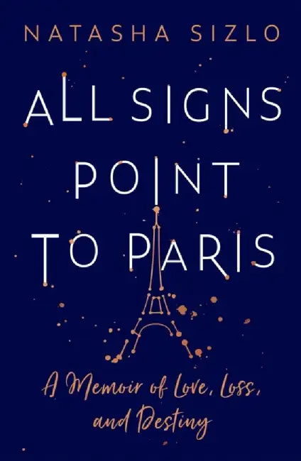Buy All Signs Point to Paris (English, Natasha Sizlo) — BookShops.in