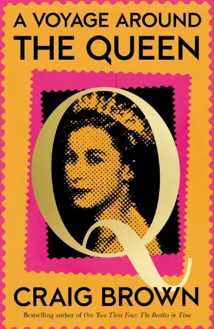 Buy A Voyage Around the Queen (English, Craig Brown) — BookShops.in
