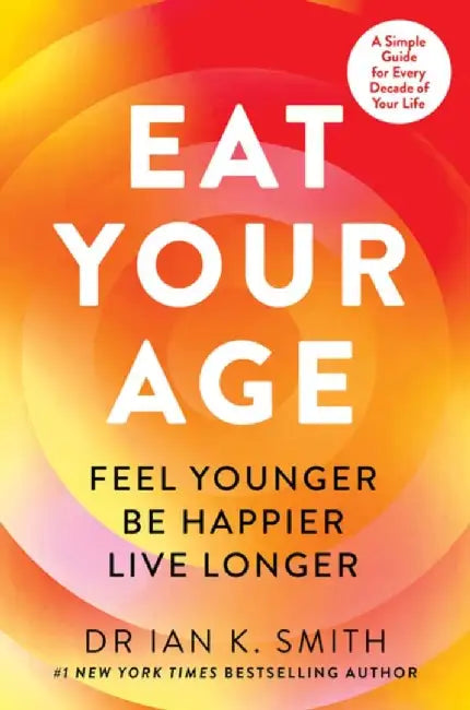 Buy Eat Your Age (English, Dr. Ian K. Smith) — BookShops.in