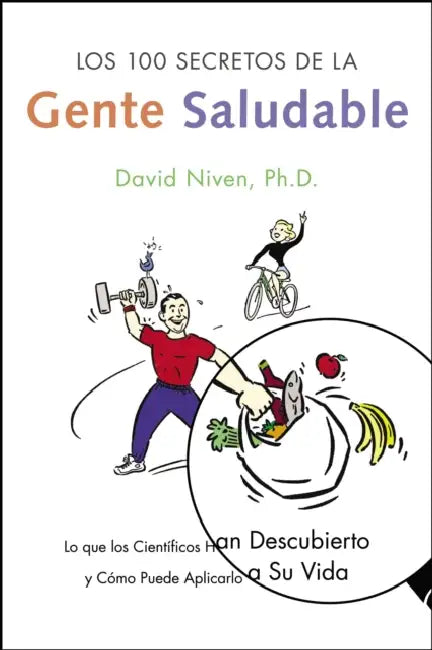 Buy Los 100 Secretos de la Gente Saludable (English, David Niven) — BookShops.in
