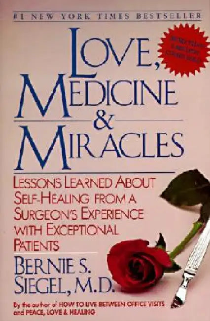 Buy Love, Medicine and Miracles by Bernie S. Siegel | William Morrow Paperbacks | Motivational Self-Help Book | English Hardcover — BookShops.in