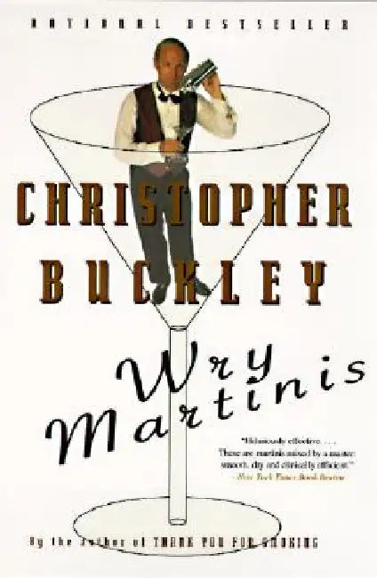 Buy Wry Martinis (English, Christopher Buckley) — BookShops.in