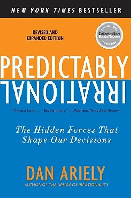 Buy Predictably Irrational, Revised and Expanded Edition (English, Dan Ariely) โ BookShops.in