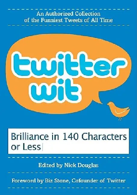 Buy Twitter Wit (English, Nick Douglas) โ BookShops.in
