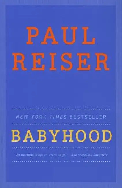 Buy Babyhood (English, Paul Reiser) — BookShops.in