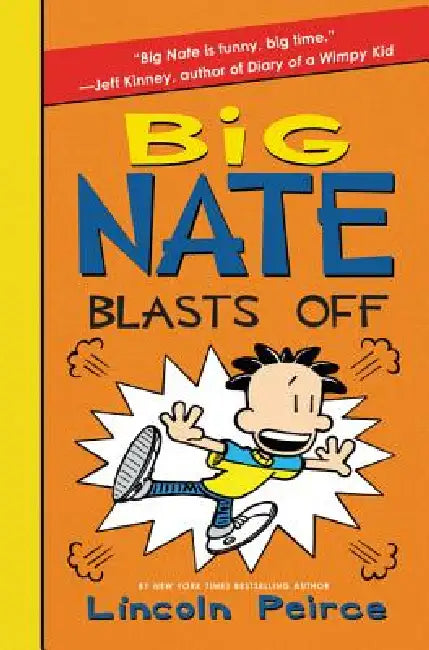 Buy Big Nate Blasts Off (English, Lincoln Peirce | Lincoln Peirce) — BookShops.in