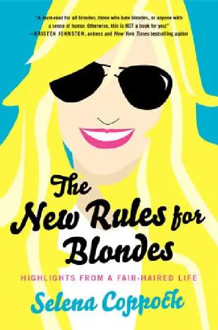 Buy The New Rules for Blondes (English, Selena Coppock) — BookShops.in