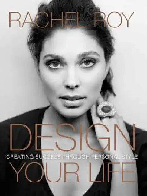 Buy Design Your Life (English, Rachel Roy) — BookShops.in
