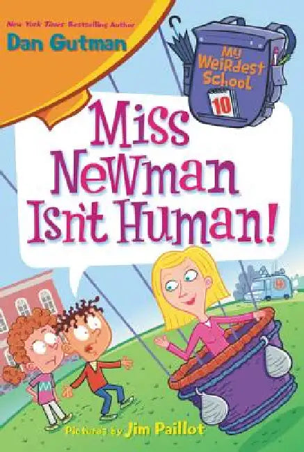 Buy Miss Newman Isn't Human! (English, Dan Gutman | Jim Paillot) — BookShops.in