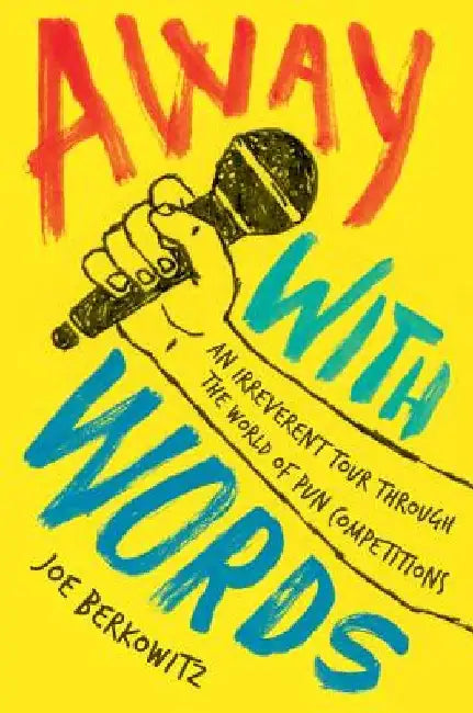 Buy Away with Words (English, Joe Berkowitz) — BookShops.in
