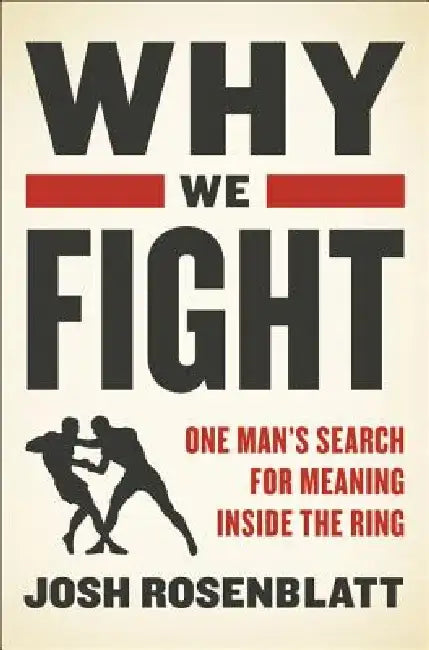 Buy Why We Fight (English, Josh Rosenblatt) — BookShops.in