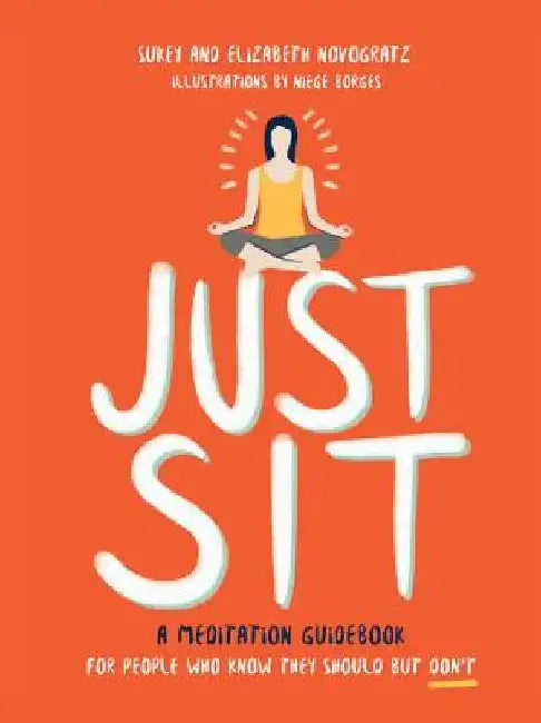 Buy Just Sit (English, Sukey Novogratz) — BookShops.in
