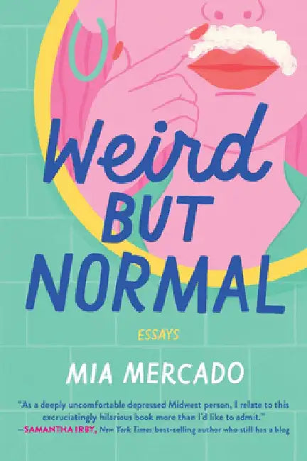Buy Weird but Normal (English, Mia Mercado) — BookShops.in