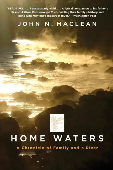 Buy Home Waters (English, John N. MacLean) — BookShops.in