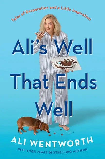 Buy Ali's Well That Ends Well (English, Ali Wentworth) — BookShops.in