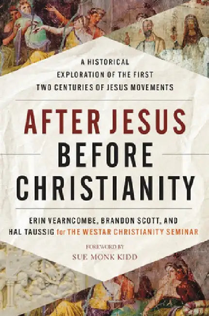 Buy After Jesus, Before Christianity (English, The Westar Institute) — BookShops.in