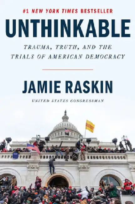 Unthinkable (English, Jamie Raskin)