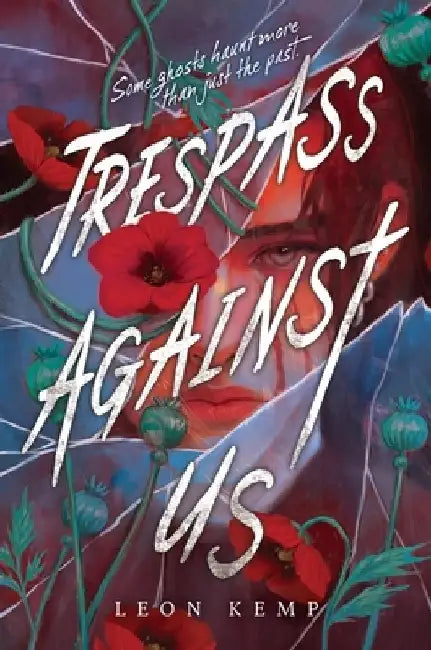 Buy Trespass Against Us (English, Leon Kemp) — BookShops.in