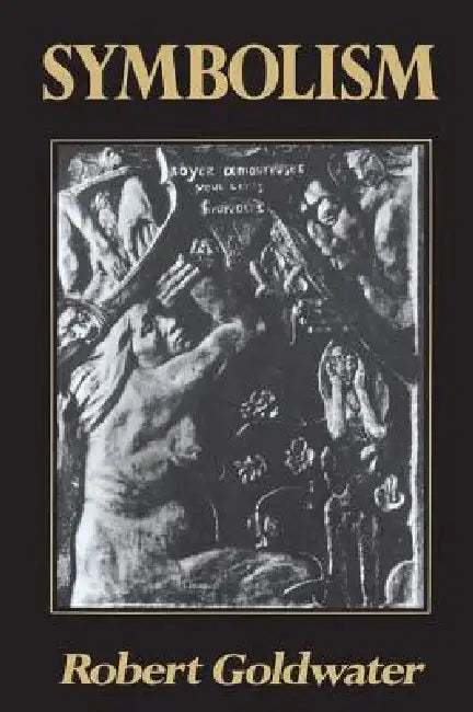 Buy Symbolism (English, Robert Goldwater) — BookShops.in